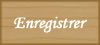Enregistrer