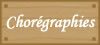 Chor�graphies